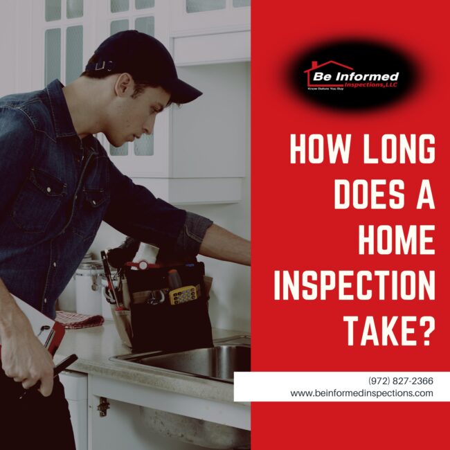 Be Informed Inspections How Long Does a Home Inspection Take_ How Long Does a Home Inspection Take? | Home Inspection Dallas TX