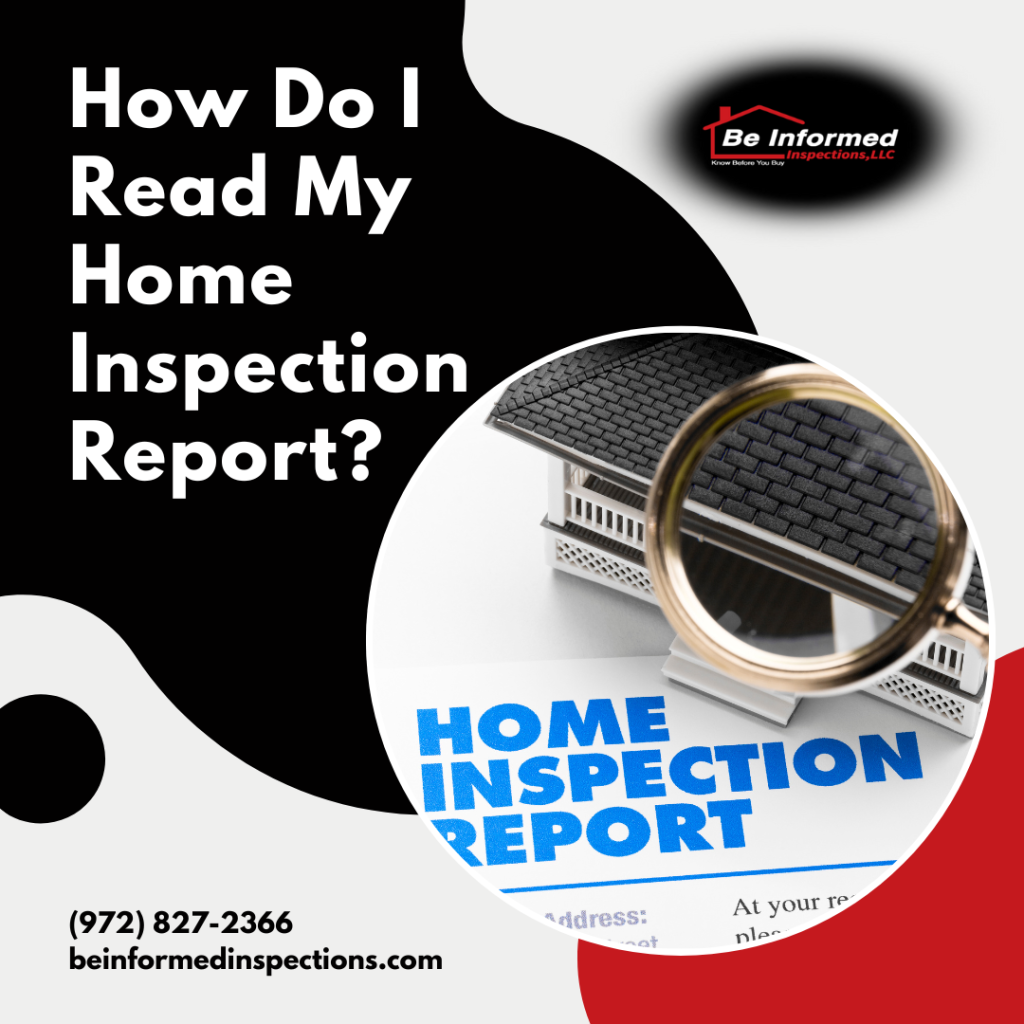 How Do I Read My Home Inspection Report? - Dallas home inspection