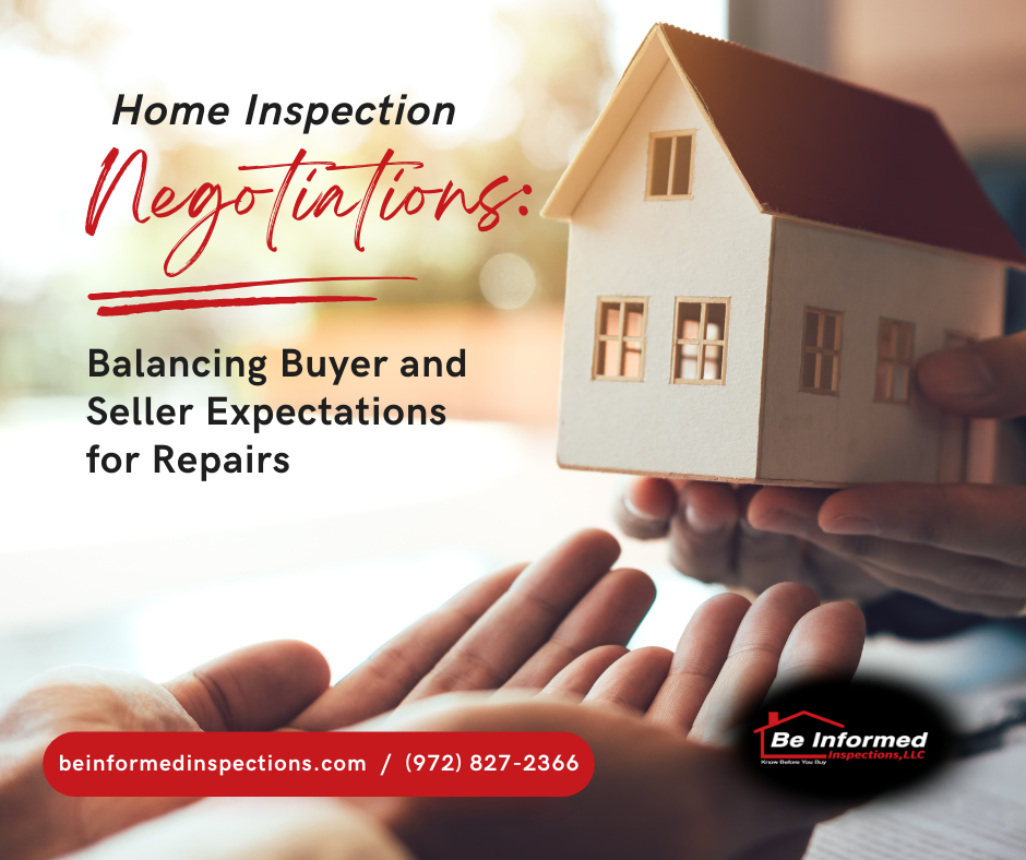 Be Informed Inspections, LLC Home Inspection Negotiations_ Balancing Buyer and Seller Expectations for Repairs